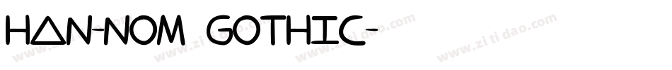 Han-Nom Gothic字体转换